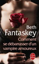 fantaskey_comment_se_debarrasser_d_un_vampire_amoureux_lp32267.jpg - 400x646 pixels (34.2 Ko)