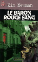 newman_le_baron_rouge_sang_anno_dracula_1918_jailu5090.jpg - 518x840 pixels (226.2 Ko)